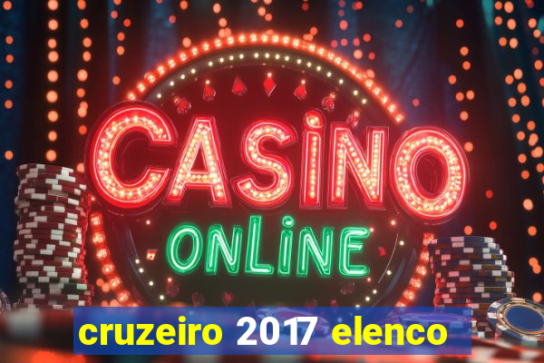 cruzeiro 2017 elenco